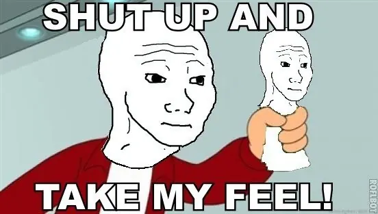 i know that it feel bro