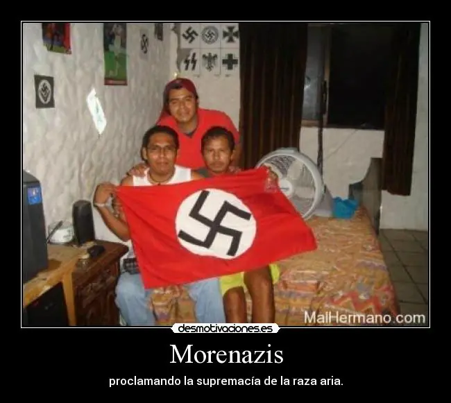Morenazis: Un invento mexicano