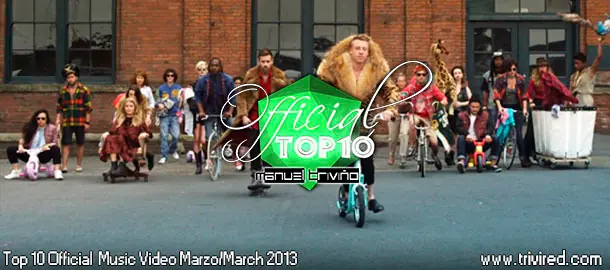 Top 10 Official Music Video Marzo/March 2013