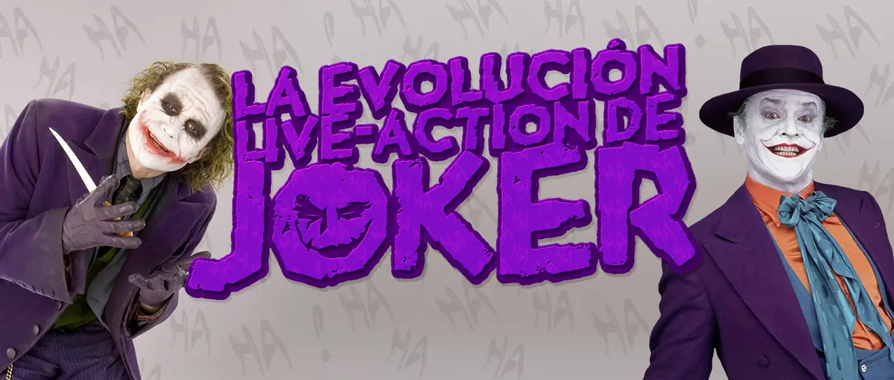 La evolución live-action de Joker