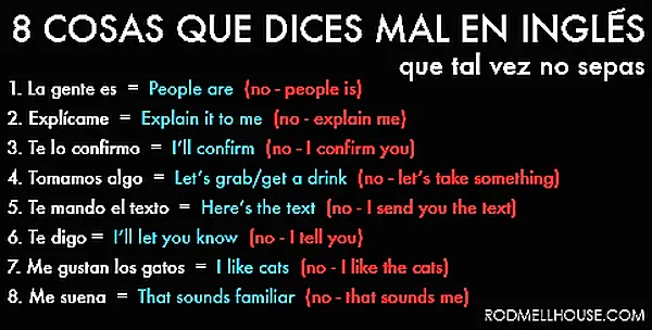 8 Cosas que dices mal en inglés y tal vez no lo sabías