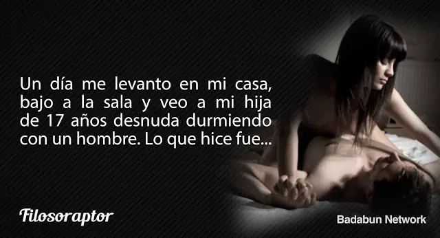 Encontro a su hija desnuda con un hombre, Mira lo que hizo!