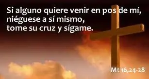 evangelio diario: San Mateo 16,24-28.