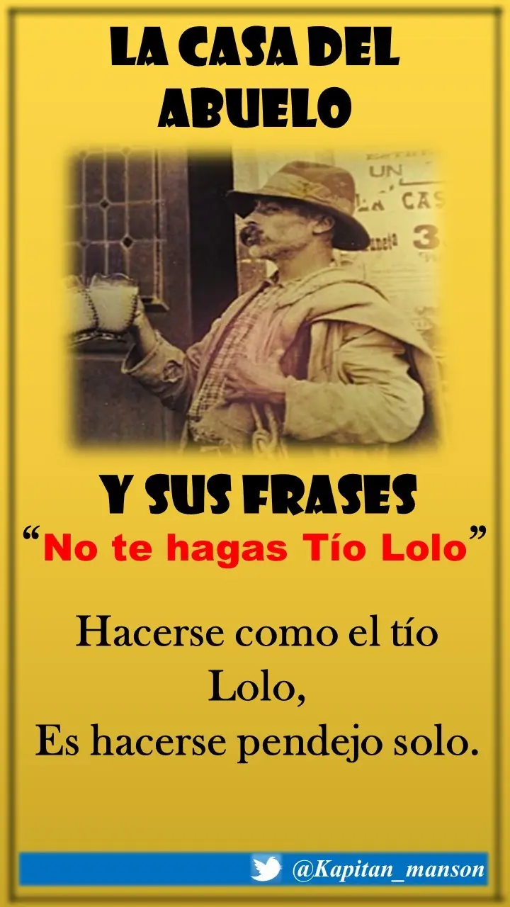 por si algún día te dicen tío Lolo