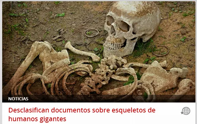Desclasifican documentos sobre esqueletos d humanos gigantes