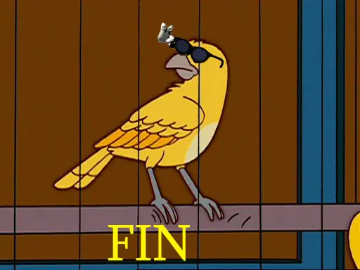 Canario de los Simpson yo te banco