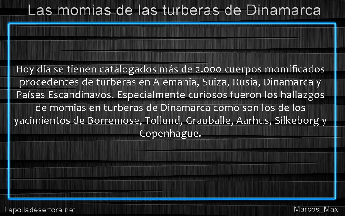 Las momias de las turberas de Dinamarca
