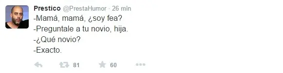 Frases de Prestico en Twitter. Pasa y reite papa.