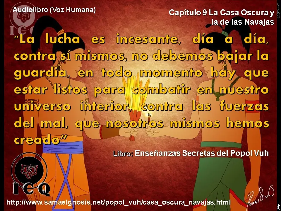 La Casa Oscura y la de las Navajas (Popol Vuh)