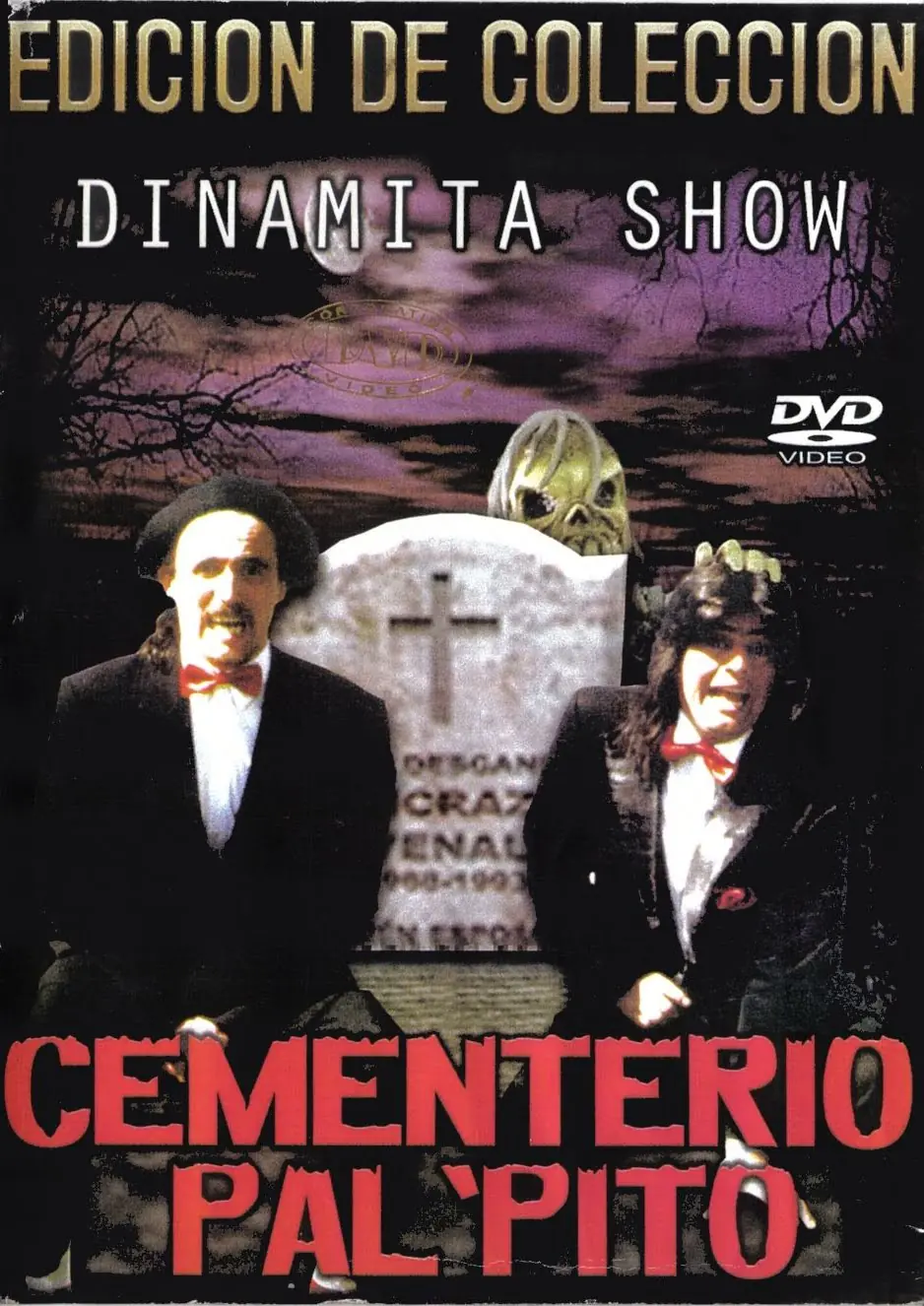Dinamita Shows Cementerio Pal Pito 1 COMPLETA