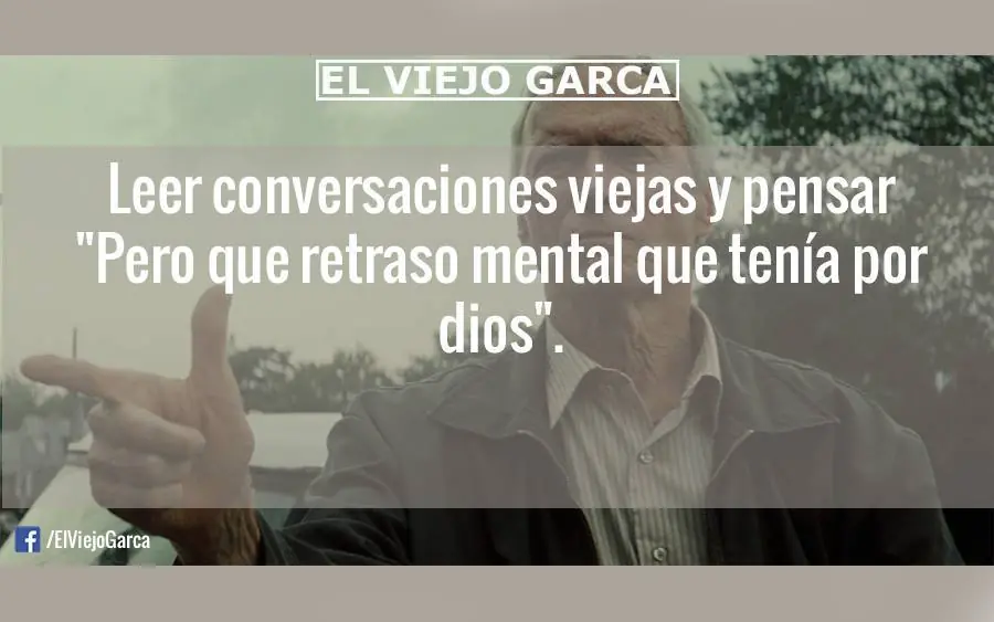 [Megapost] Lo mejor del Viejo Garca | 114 Imagenes