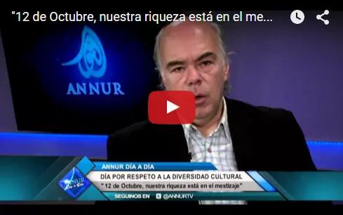 “12 de Octubre, nuestra riqueza está en el mestizaje”