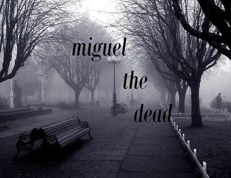 Miguel The Dead-capitulo 2