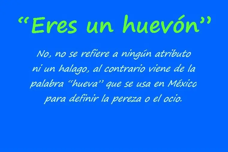 El verdadero significado de 10 frases 100% Mexicanas