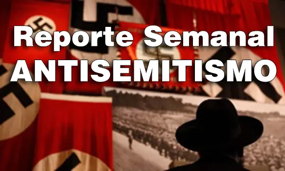 Reporte semanal de antisemitismo (1/10 al 8/10)