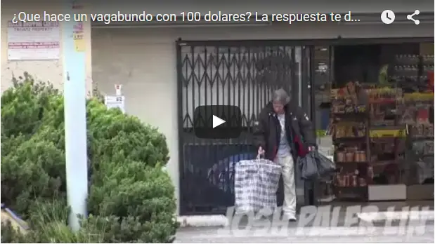 ¿Qué hace una persona sin techo con 100 dólares?