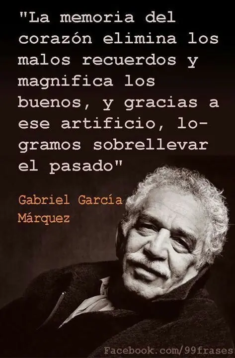 47 Frases de GABO, Un mounstro de la literatura. 47 Frases de GABO, Un mounstro de la literatura.