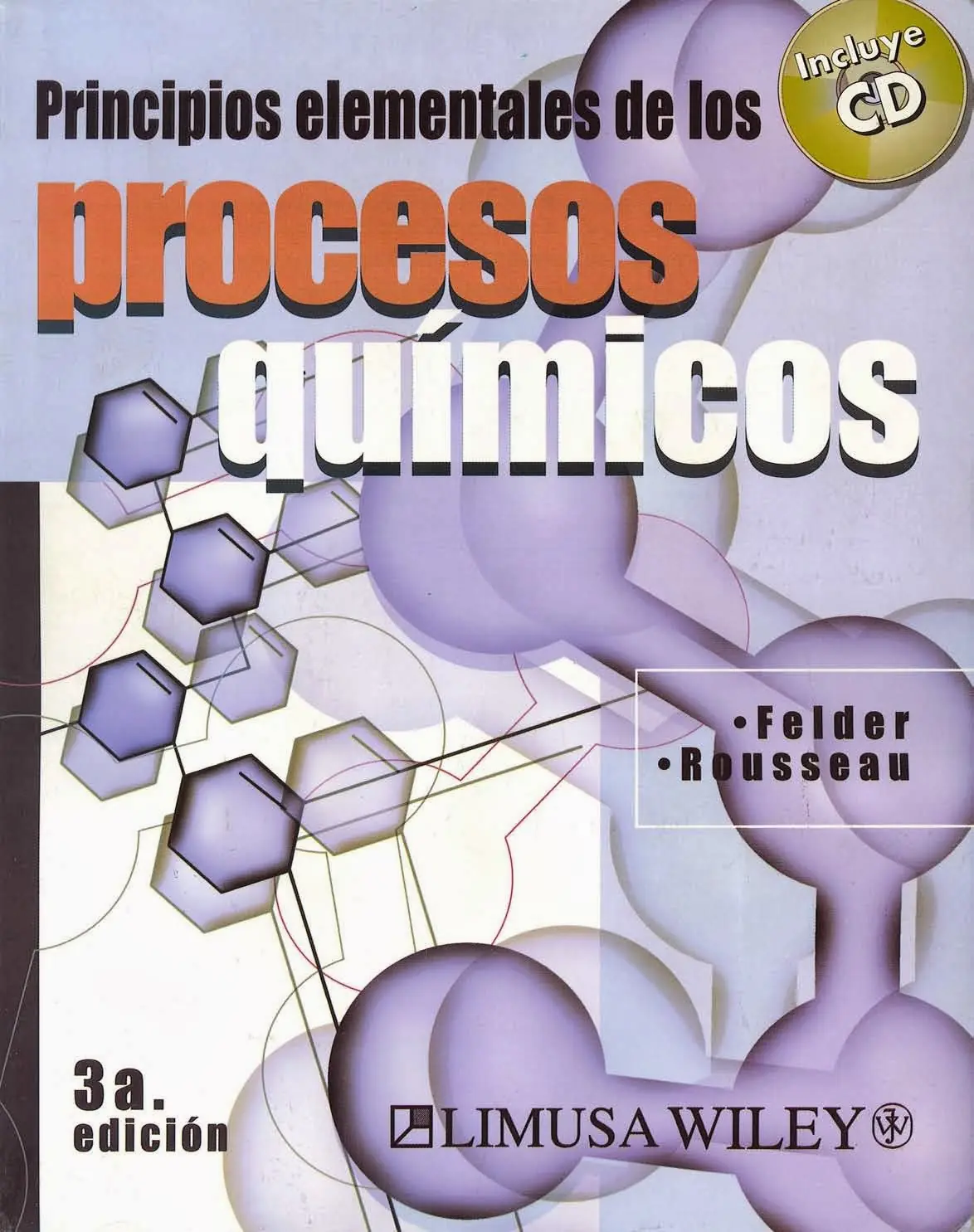 Principios Elementales de los Procesos Químicos Felder