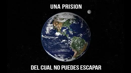 ¿Es la Tierra una prisión?