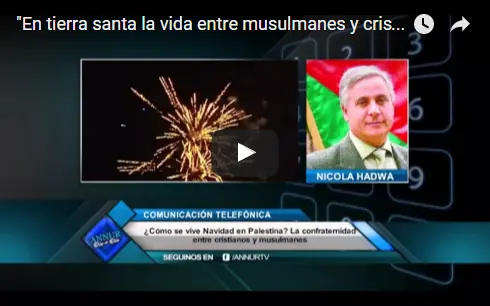 “En tierra santa, musulmanes y cristianos viven en armonía"