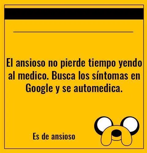 Es de ansioso..