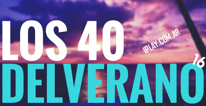 Los 40 del verano - 2016