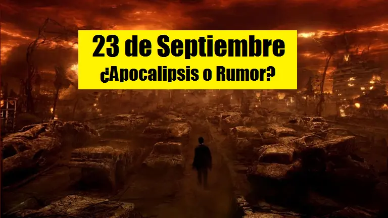 23 de Septiembre ¿Apocalipsis o rumor?