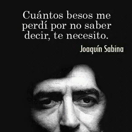 30 Frases de Joaquín Sabina, Hazte el amor, Hazle el amor. 30 Frases de Joaquín Sabina, Hazte el amor, Hazle el amor.