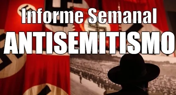 Informe semanal sobre hechos antisemitas (8/1 al 15/1)