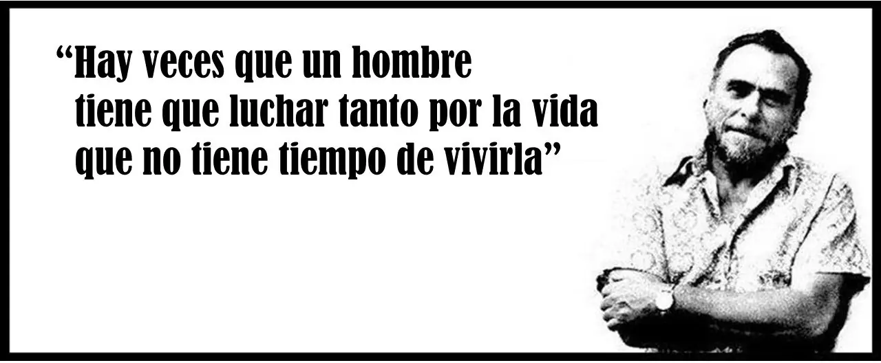 40 frases de Bukowski [Imágenes Propias]