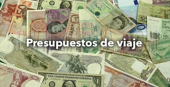 ¿Cuánto cuesta viajar por el mundo? Mega post