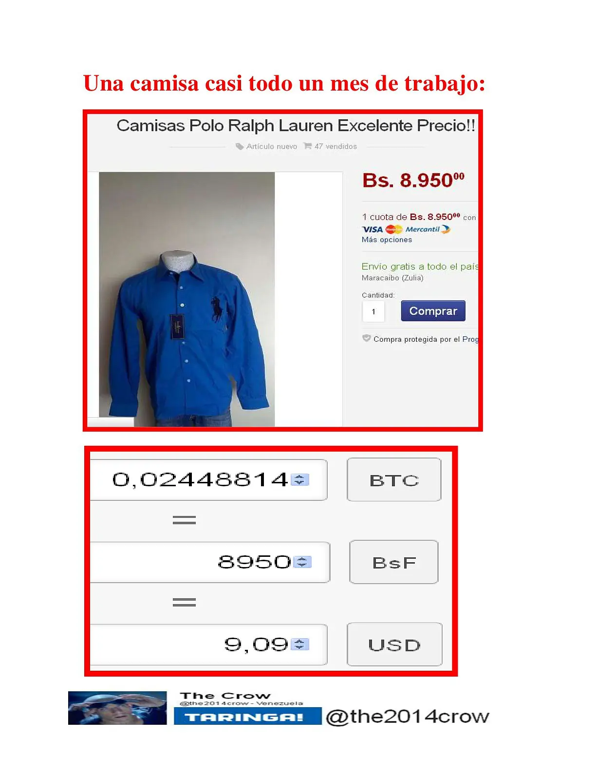 Tu pais esta mal?, mira el mio te lo explico con bitcoins