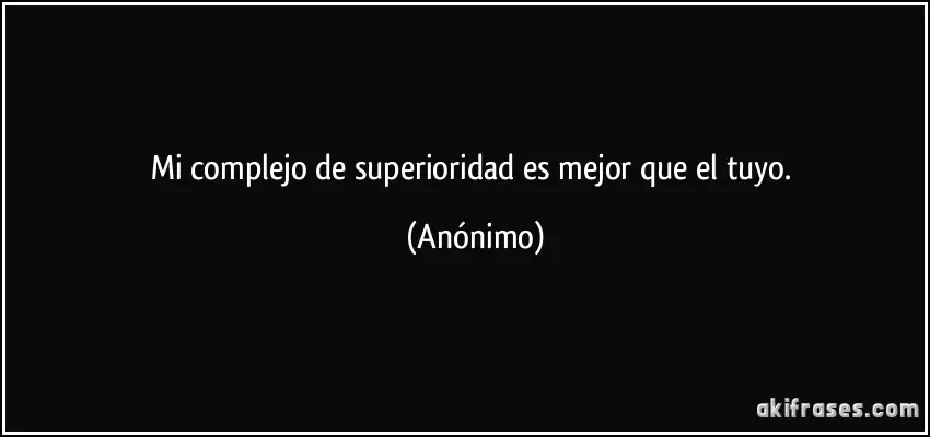 complejo de superioridad