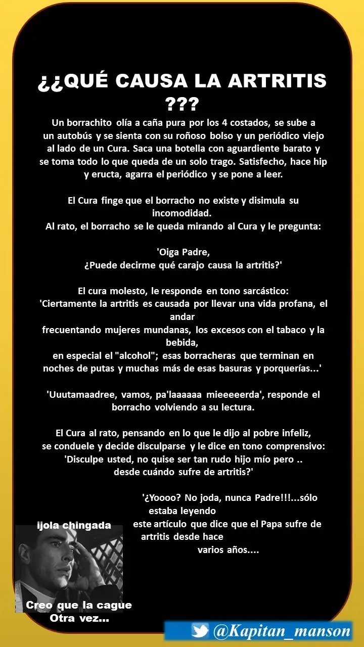 ¿¿que causa la artritis?? pregunto el borracho