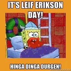 Lief Erikson yo te re banco!
