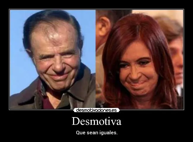 Kristina = Menem versión mujer Kristina = Menem versión mujer
