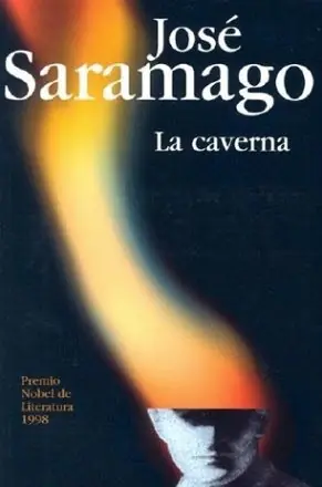 "La caverna" de José Saramago.