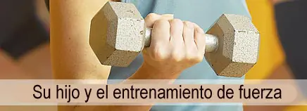 Su hijo y el entrenamiento de fuerza