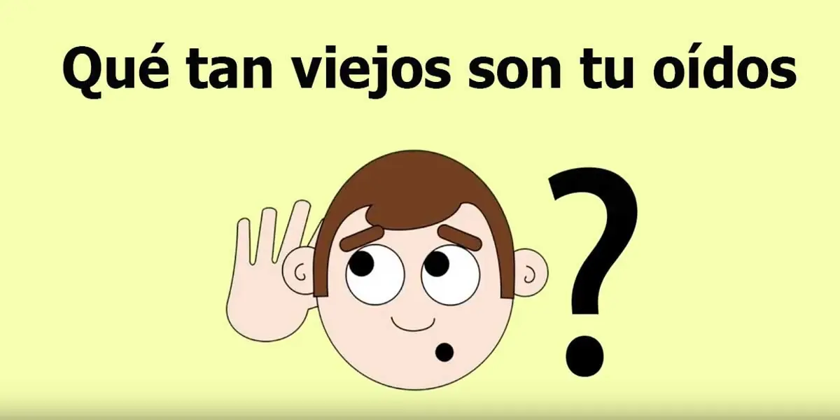 ¿Qué tan viejos son tus Oídos?