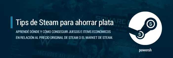 Tips de Steam para ahorrar plata