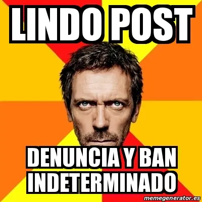 He vuelto, me convertiré en denunciador de post