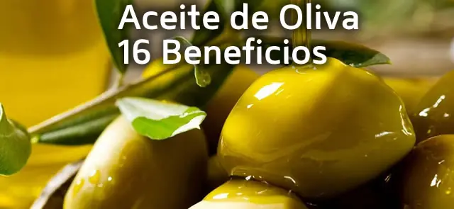Aceite de Oliva 16 beneficios