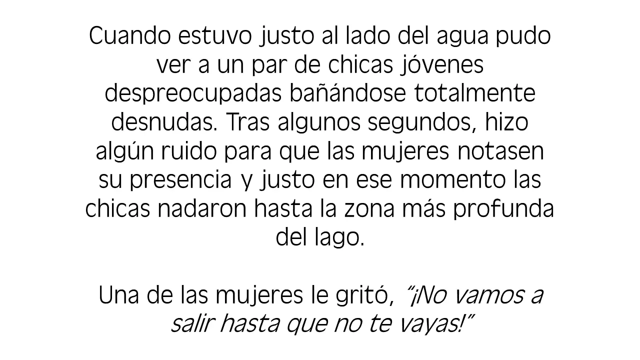 El hombre que vio mujeres bañandose en un lago