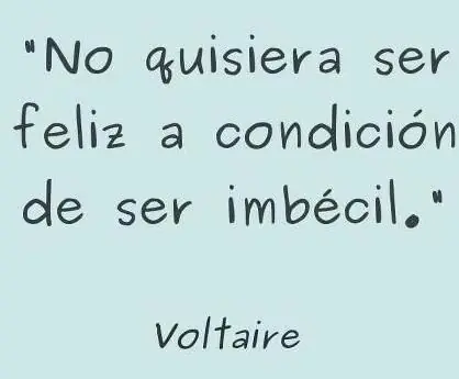 Frases de Voltaire para ser más Inteligente y mejor Persona. Frases de Voltaire para ser más Inteligente y mejor Persona.