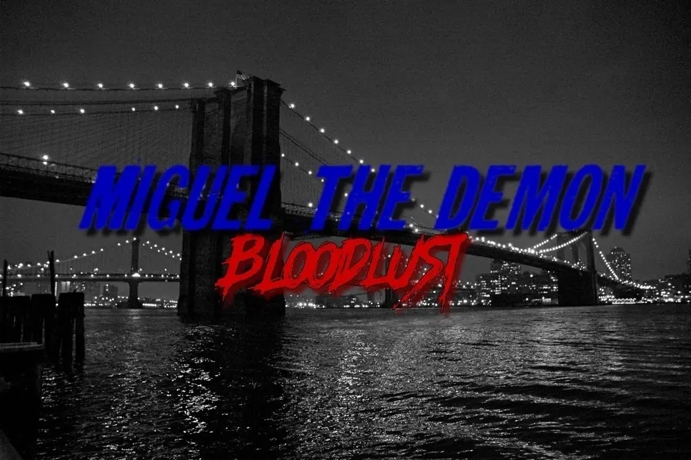Miguel The Demon: Bloodlust - Capitulo 2