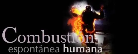 Combustión Humana Espontanea [Morir quemado de repente]