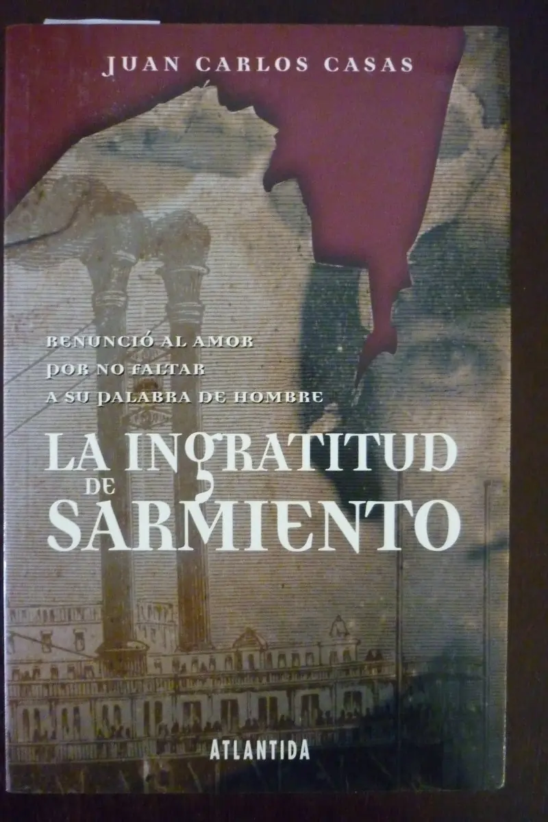 La ingratitud de Sarmiento