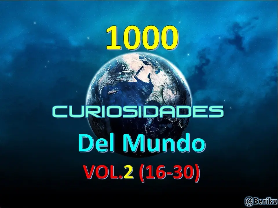 1000 Curiosidades del Mundo [Vol.2]