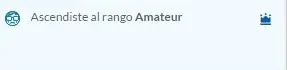 Ascendí al rango Amateur y te lo cuento