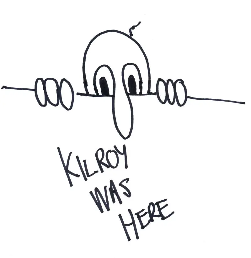 kilroy was here